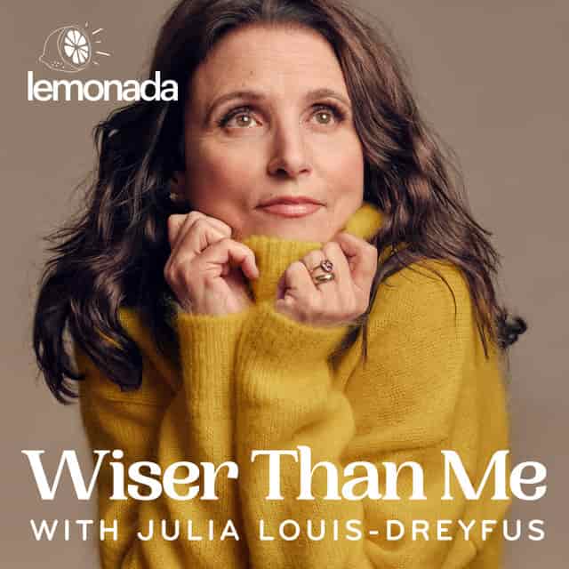 Wiser than me with Julia Louis-Dreyfus